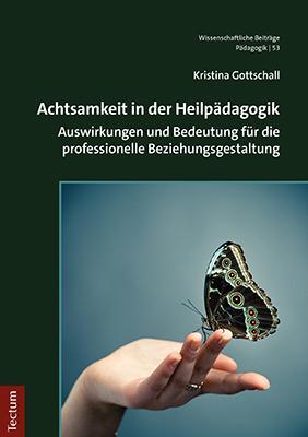 Cover: 9783828846333 | Achtsamkeit in der Heilpädagogik | Kristina Gottschall | Taschenbuch