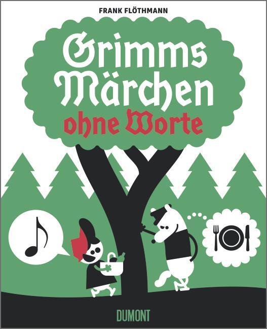 Cover: 9783832197087 | Grimms Märchen ohne Worte | Frank Flöthmann | Buch | 86 S. | Deutsch