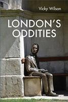 Cover: 9781902910536 | London's Oddities | Vicky Wilson | Buch | Gebunden | Englisch | 2018