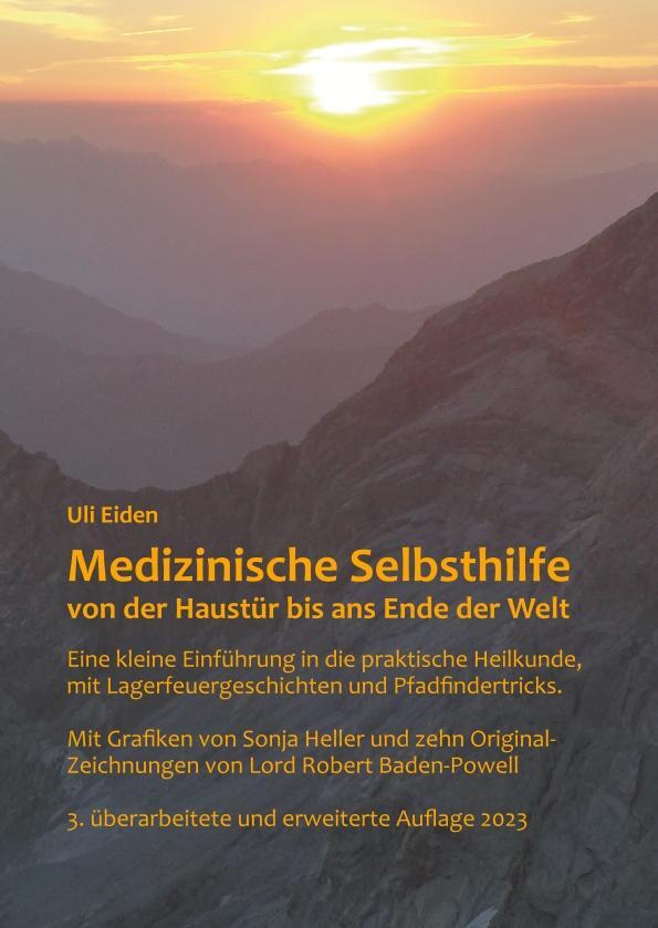 Cover: 9783982145334 | Medizinische Selbsthilfe von der Haustür bis ans Ende der Welt | Eiden