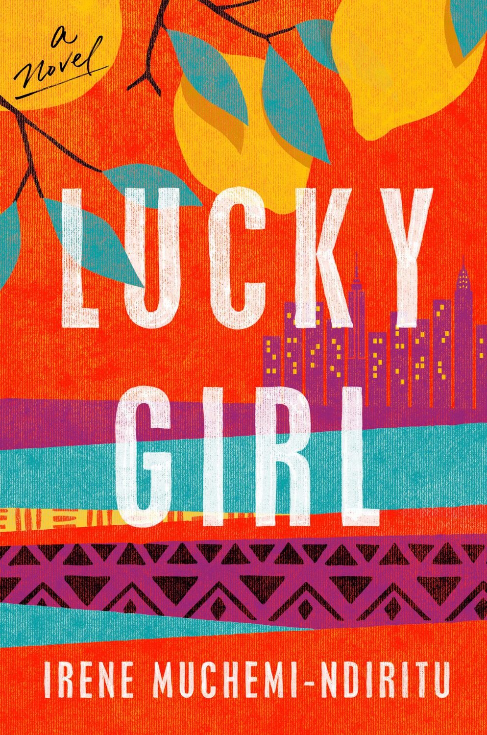 Cover: 9780593133903 | Lucky Girl | A Novel | Irene Muchemi-Ndiritu | Taschenbuch | 336 S.