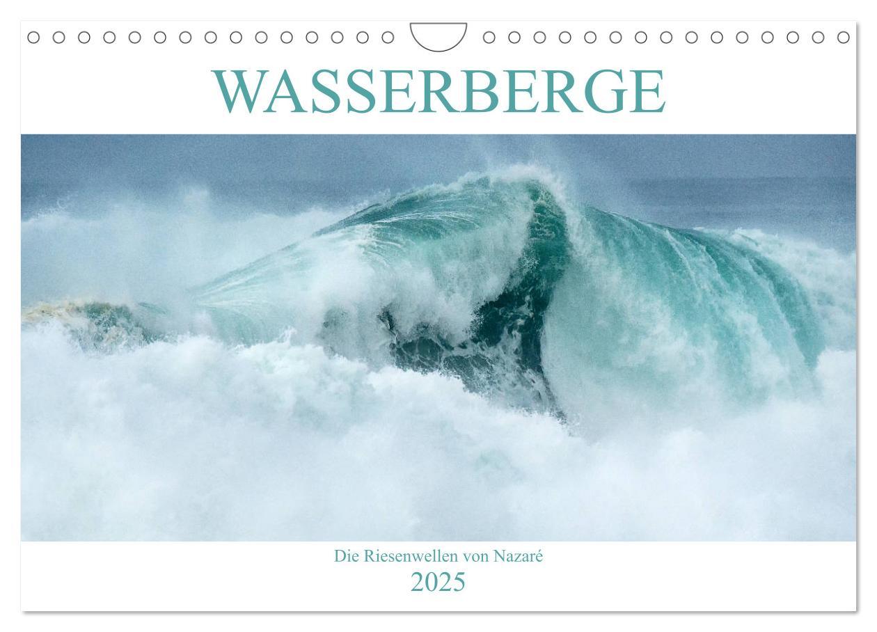 Cover: 9783435158560 | WASSERBERGE - Die Riesenwellen von Nazaré (Wandkalender 2025 DIN A4...