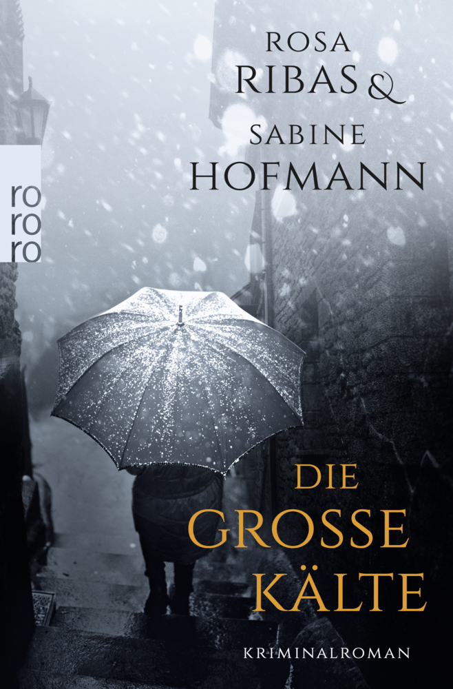 Cover: 9783499271830 | Die große Kälte | Kriminalroman | Rosa Ribas (u. a.) | Taschenbuch