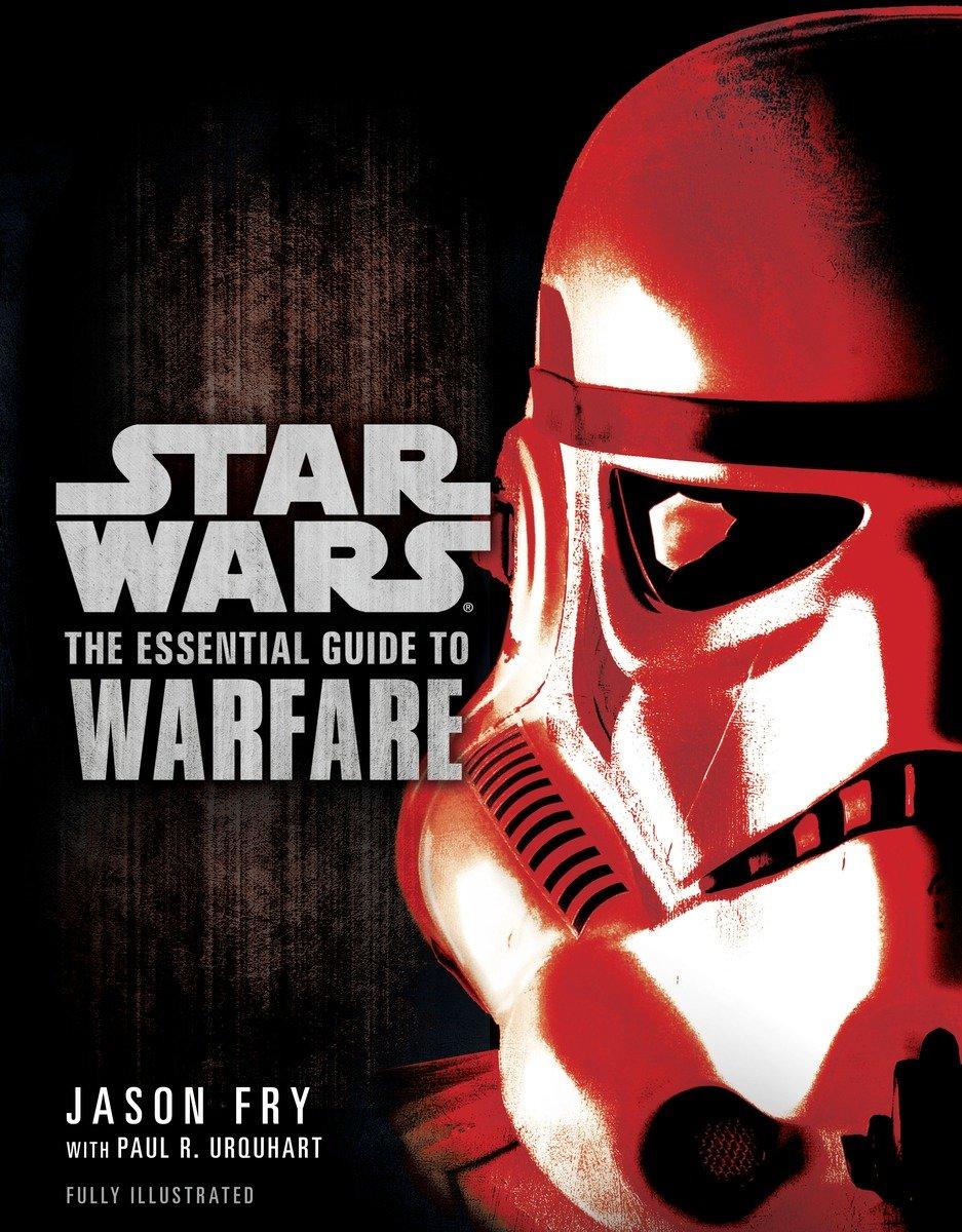 Cover: 9780345477620 | The Essential Guide to Warfare: Star Wars | Jason Fry (u. a.) | Buch