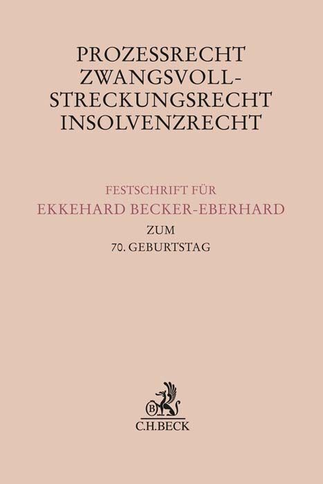 Cover: 9783406787270 | Prozessrecht, Zwangsvollstreckungsrecht, Insolvenzrecht | Berger | XIV