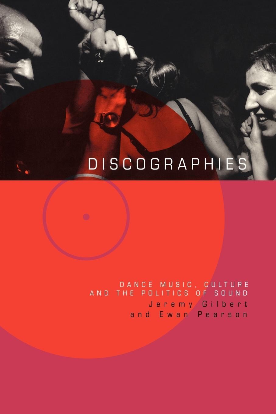 Cover: 9780415170338 | Discographies | Dance, Music, Culture and the Politics of Sound | Buch