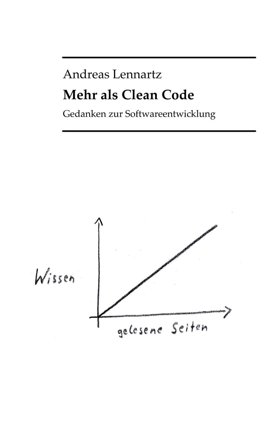 Cover: 9783735736512 | Mehr als Clean Code | Gedanken zur Softwareentwicklung | Lennartz