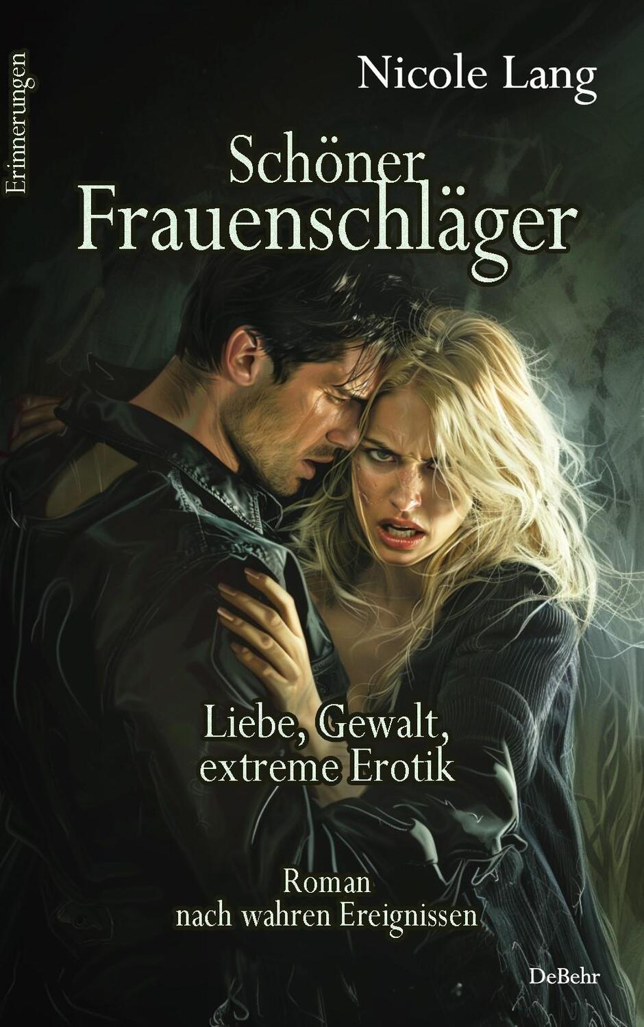 Cover: 9783987272219 | Schöner Frauenschläger - Liebe, Gewalt, extreme Erotik - Roman nach...