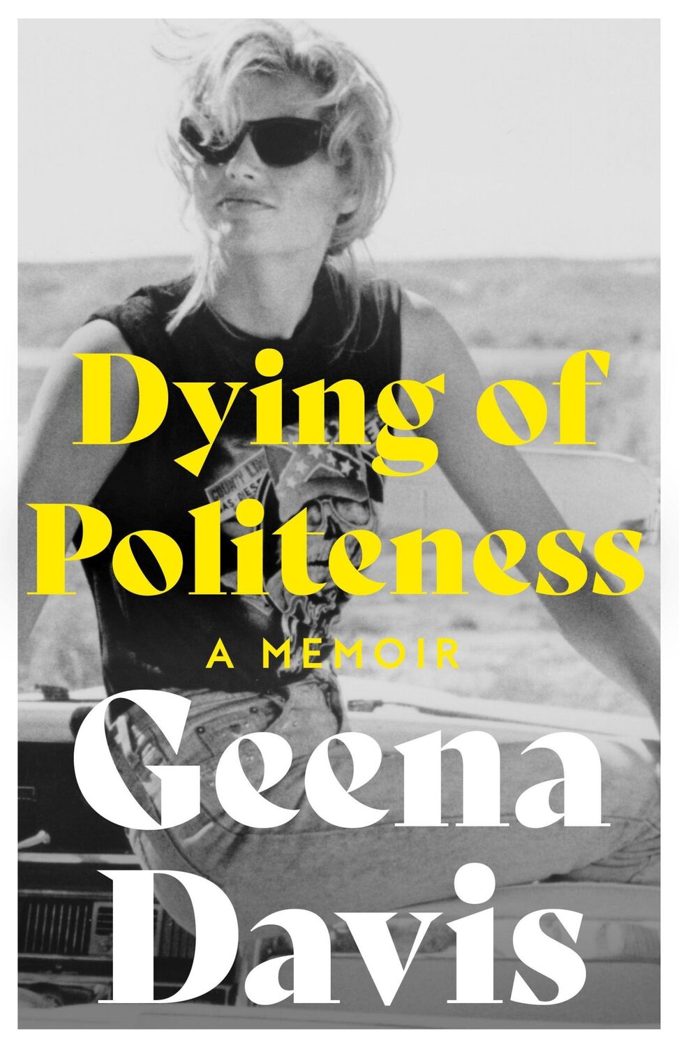 Cover: 9780008508159 | Dying of Politeness | A Memoir | Geena Davis | Taschenbuch | 288 S.