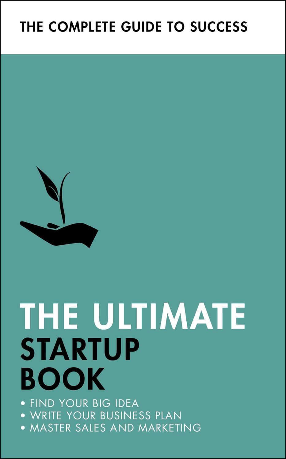 Cover: 9781473688704 | The Ultimate Startup Book | Christine Harvey (u. a.) | Taschenbuch