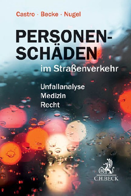 Cover: 9783406695643 | Personenschäden im Straßenverkehr | William H. M. Castro (u. a.)