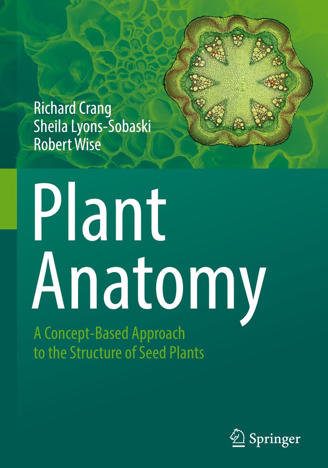 Cover: 9783319772080 | Plant Anatomy | Richard Crang (u. a.) | Buch | xvi | Englisch | 2018