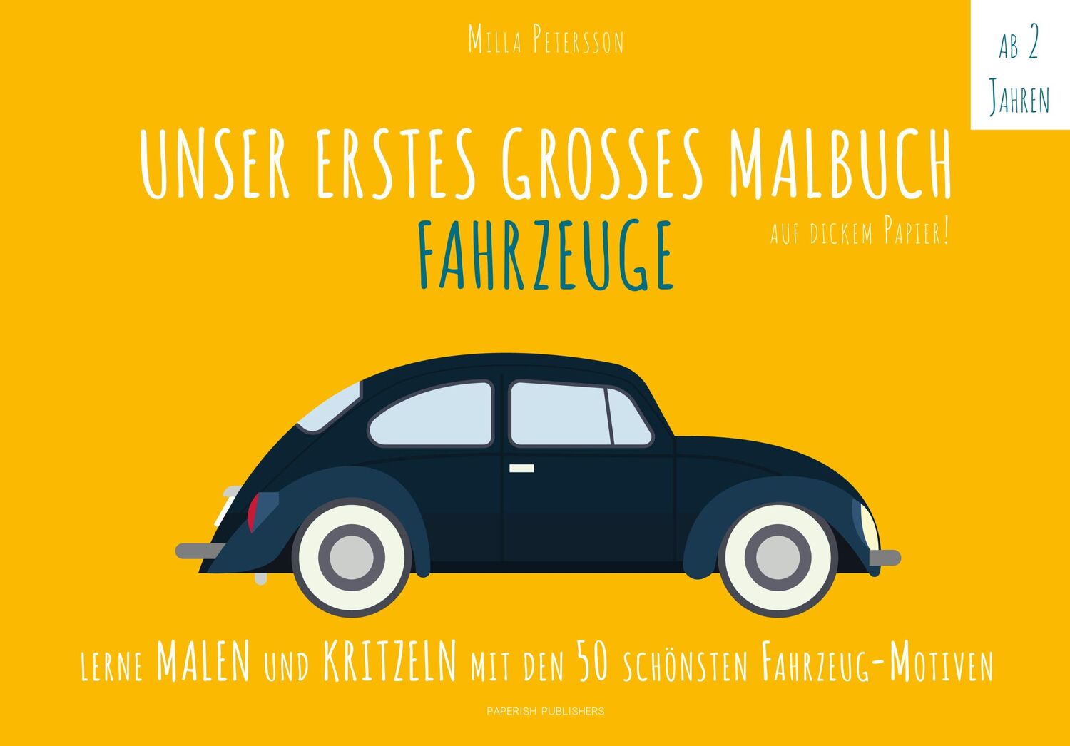 Cover: 9783946739784 | Unser erstes großes Malbuch FAHRZEUGE | Milla Petersson | Taschenbuch