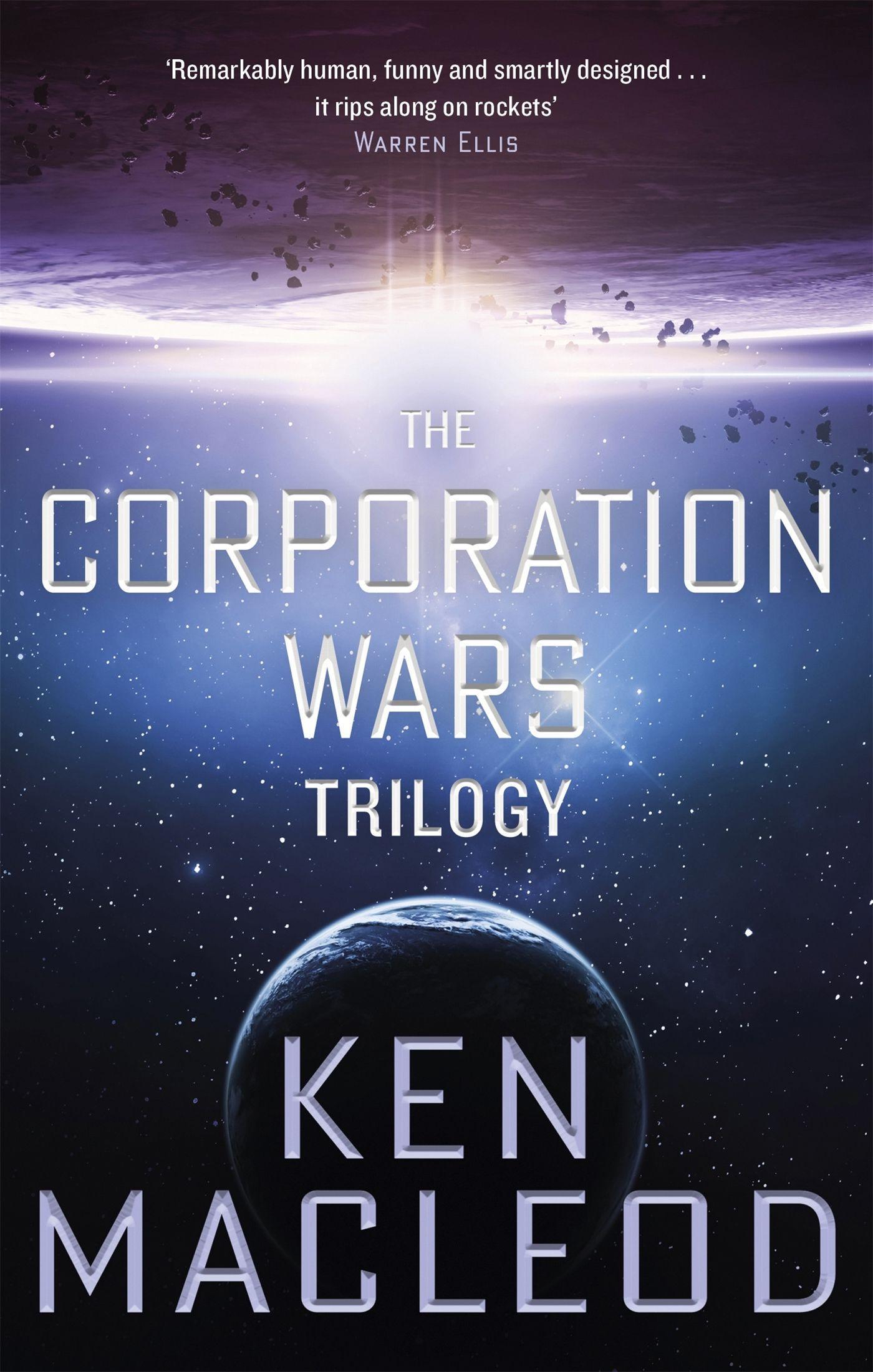 Cover: 9780356512518 | The Corporation Wars Trilogy | Omnibus Edition | Ken Macleod | Buch