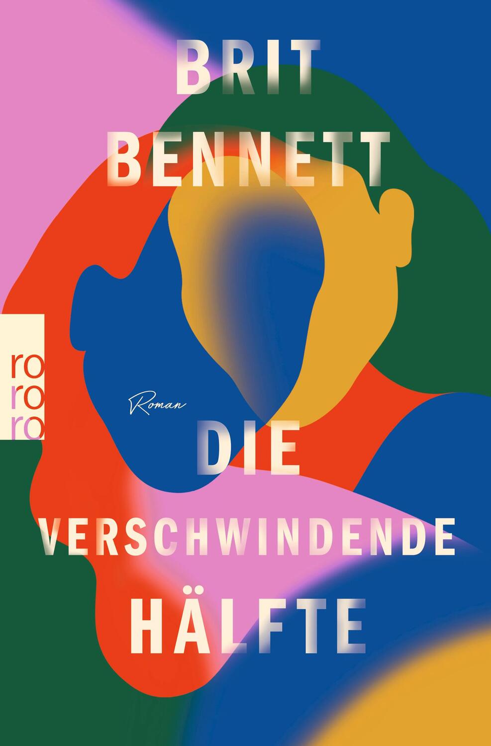 Cover: 9783499002571 | Die verschwindende Hälfte | Brit Bennett | Taschenbuch | 416 S. | 2022