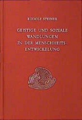 Cover: 9783727419607 | Geistige und soziale Wandlungen in der Menschheitsentwickelung | Buch