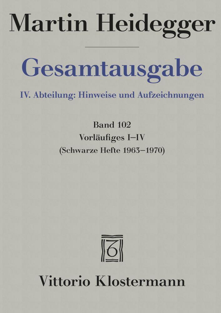 Cover: 9783465026877 | Vorläufiges I-IV | Schwarze Hefte 1963 -1970 | Martin Heidegger | Buch