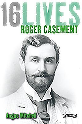 Cover: 9781847172648 | Roger Casement | 16lives | Angus Mitchell | Taschenbuch | Englisch