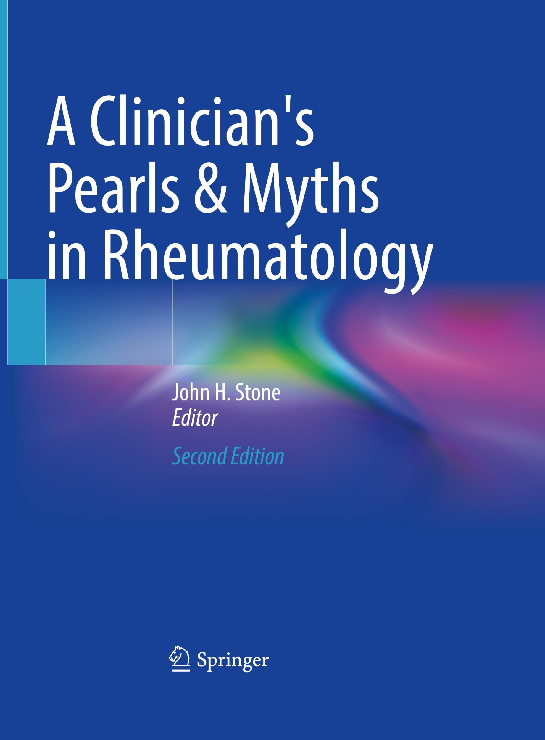 Cover: 9783031234873 | A Clinician's Pearls &amp; Myths in Rheumatology | John H. Stone | Buch