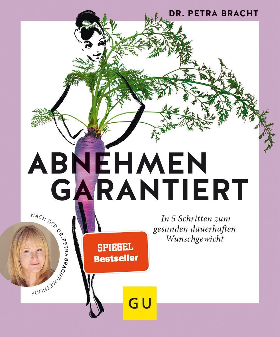 Cover: 9783833876639 | Abnehmen garantiert | Petra Bracht | Taschenbuch | 176 S. | Deutsch