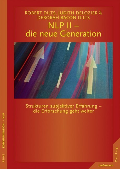 Cover: 9783873878303 | NLP II - die neue Generation | Robert B. Dilts (u. a.) | Taschenbuch