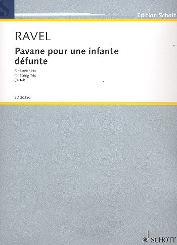 Cover: 9790001151795 | Pavane pour une infante défunte für Violine, Viola und Violoncello...