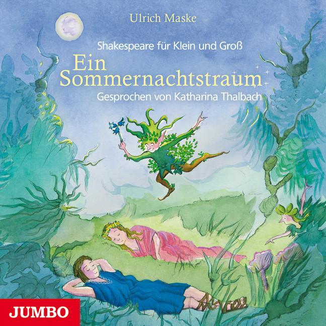 Cover: 9783833732720 | Ein Sommernachtstraum. Shakespeare für Klein und Groß | Ulrich Maske