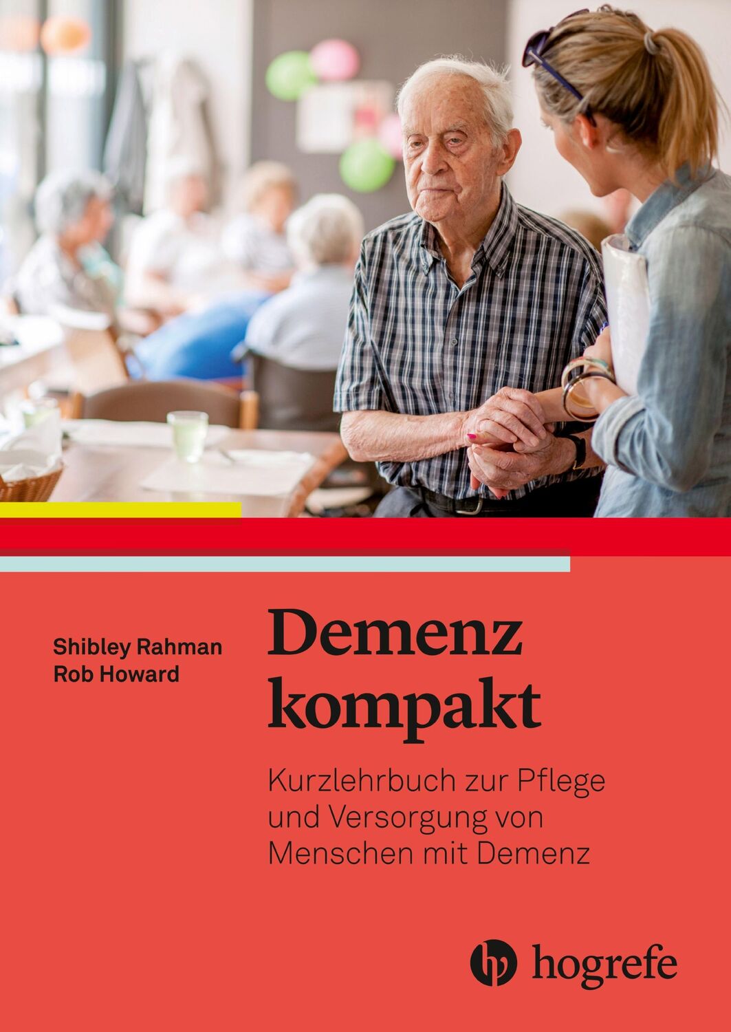 Cover: 9783456859347 | Demenz kompakt | Shibley Rahman (u. a.) | Taschenbuch | 208 S. | 2019