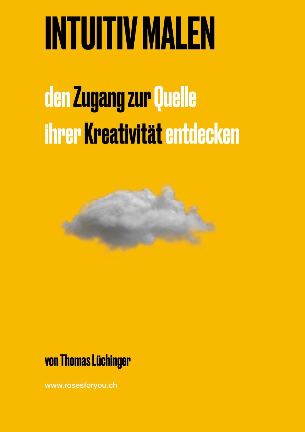 Cover: 9783758326127 | Intuitiv Malen | den Zugang zur Quelle Ihrer Kreativität entdecken