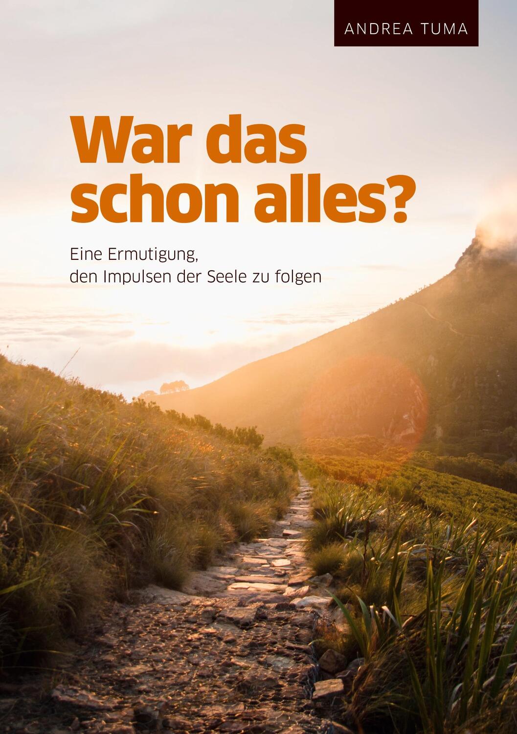 Cover: 9783347072794 | War das schon alles? | Andrea Tuma | Taschenbuch | tredition