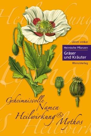 Cover: 9783939399438 | Heimische Pflanzen - Geheimnisvolle Namen, Heilwirkung und Mythos 2