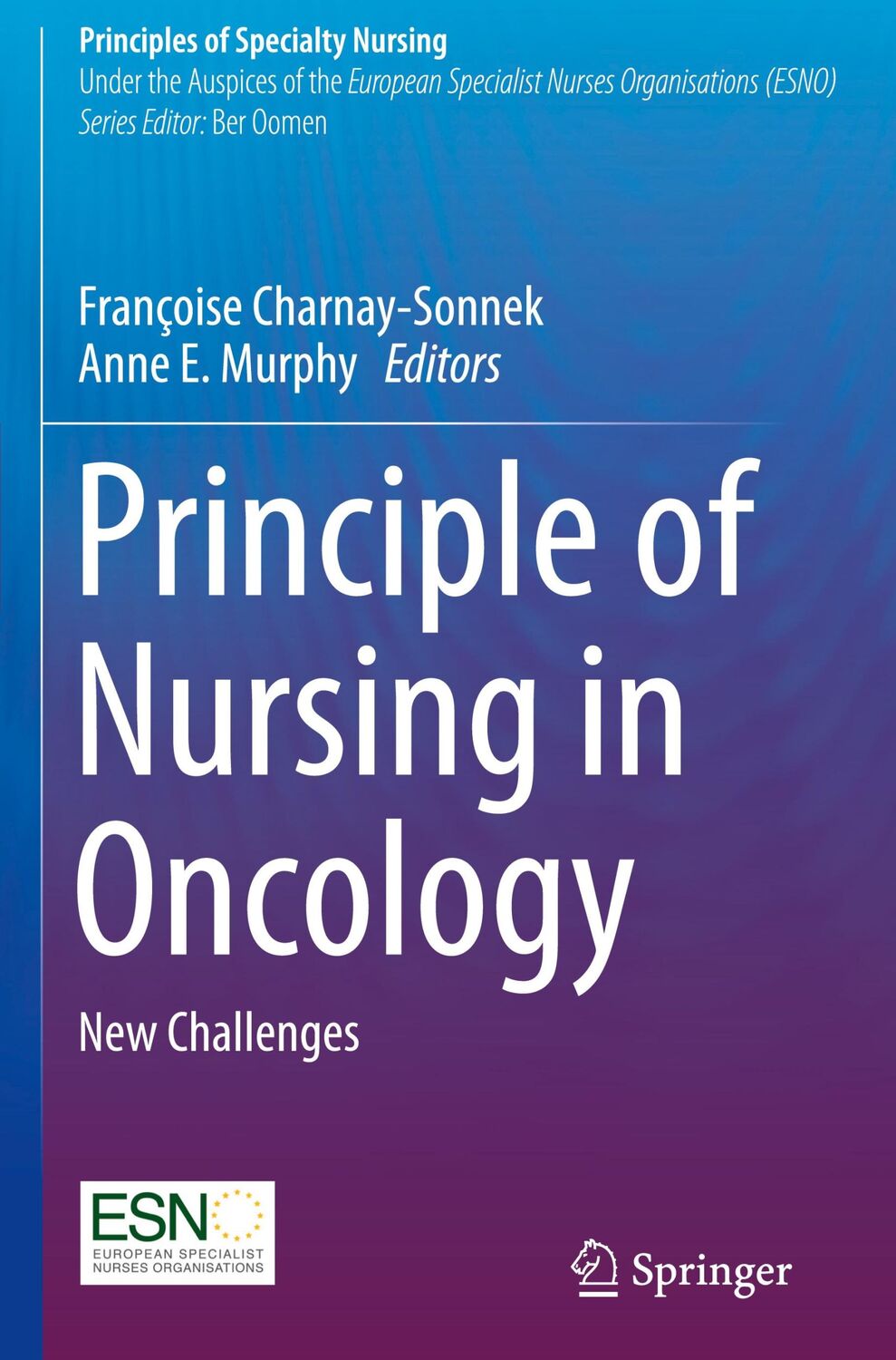 Cover: 9783319764566 | Principle of Nursing in Oncology | New Challenges | Murphy (u. a.)