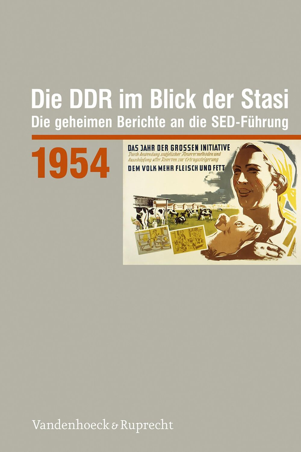 Cover: 9783525310656 | Die DDR im Blick der Stasi 1954 | Daniela Münkel | Buch | 320 S.