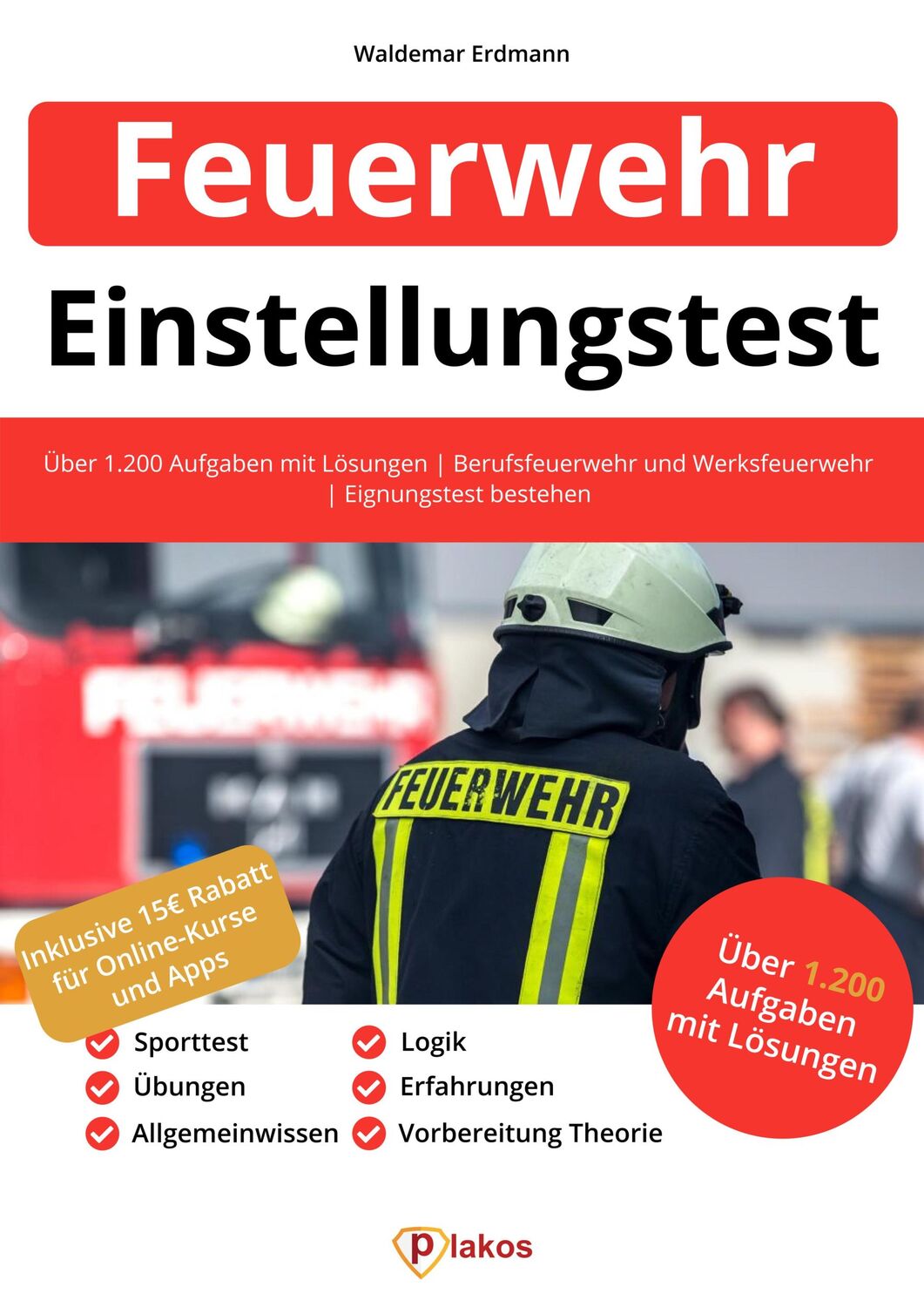 Cover: 9783948144920 | Einstellungstest Feuerwehr | Waldemar Erdmann | Taschenbuch | 324 S.