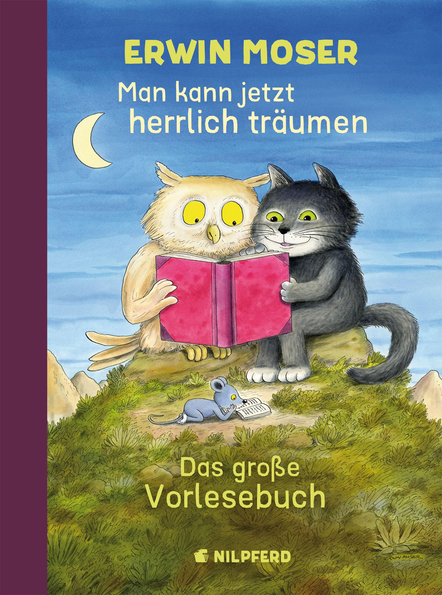 Cover: 9783707452037 | Man kann jetzt herrlich träumen | Das große Vorlesebuch | Erwin Moser