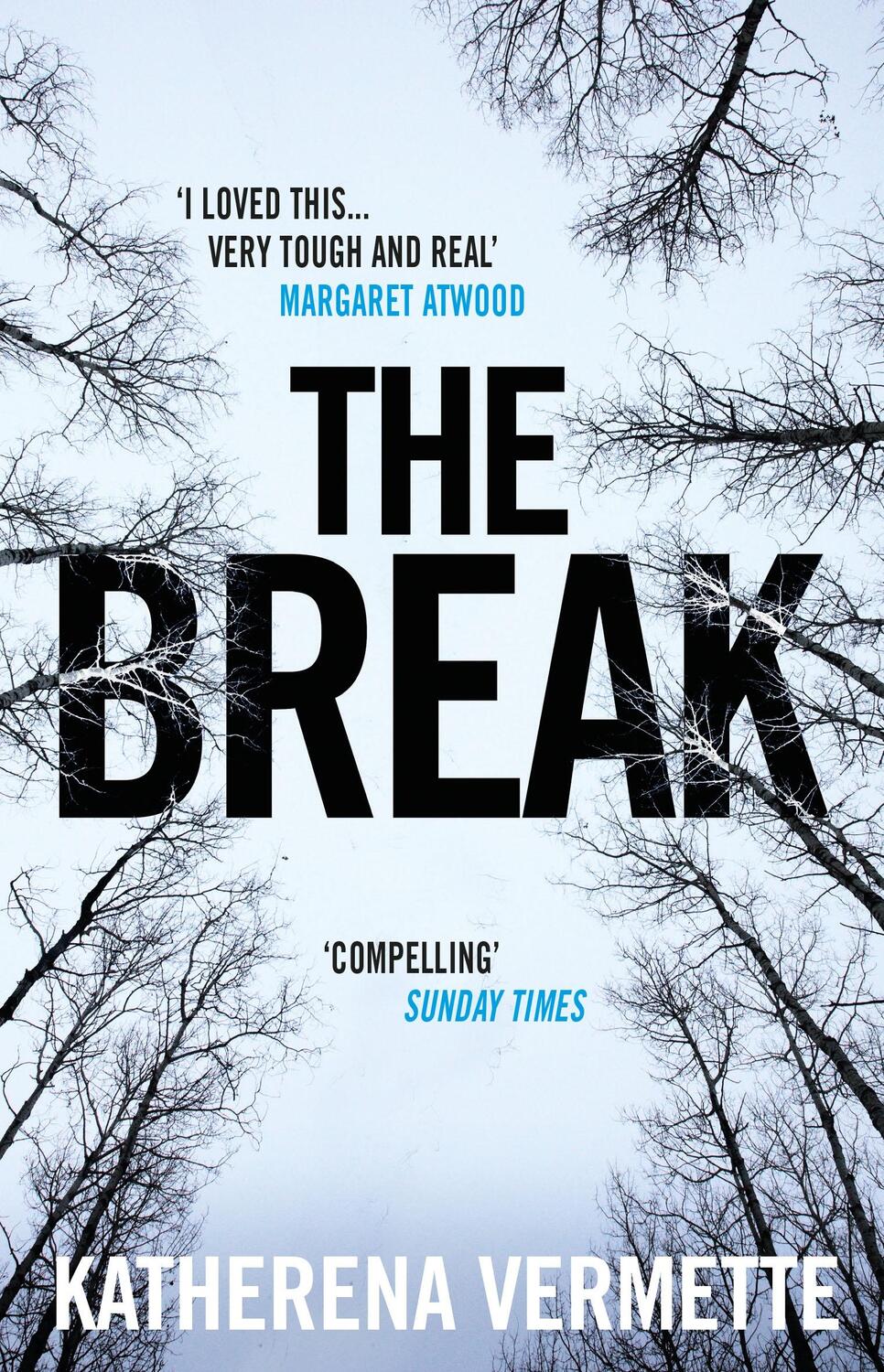 Cover: 9781786493910 | The Break | Katherena Vermette | Taschenbuch | Kartoniert / Broschiert