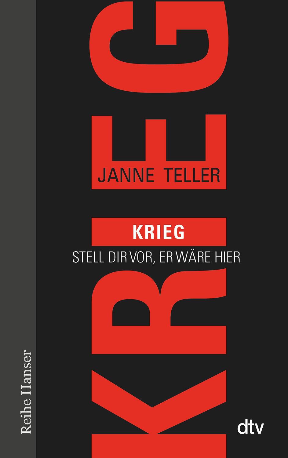 Cover: 9783423625579 | Krieg | Stell dir vor, er wäre hier | Janne Teller | Taschenbuch