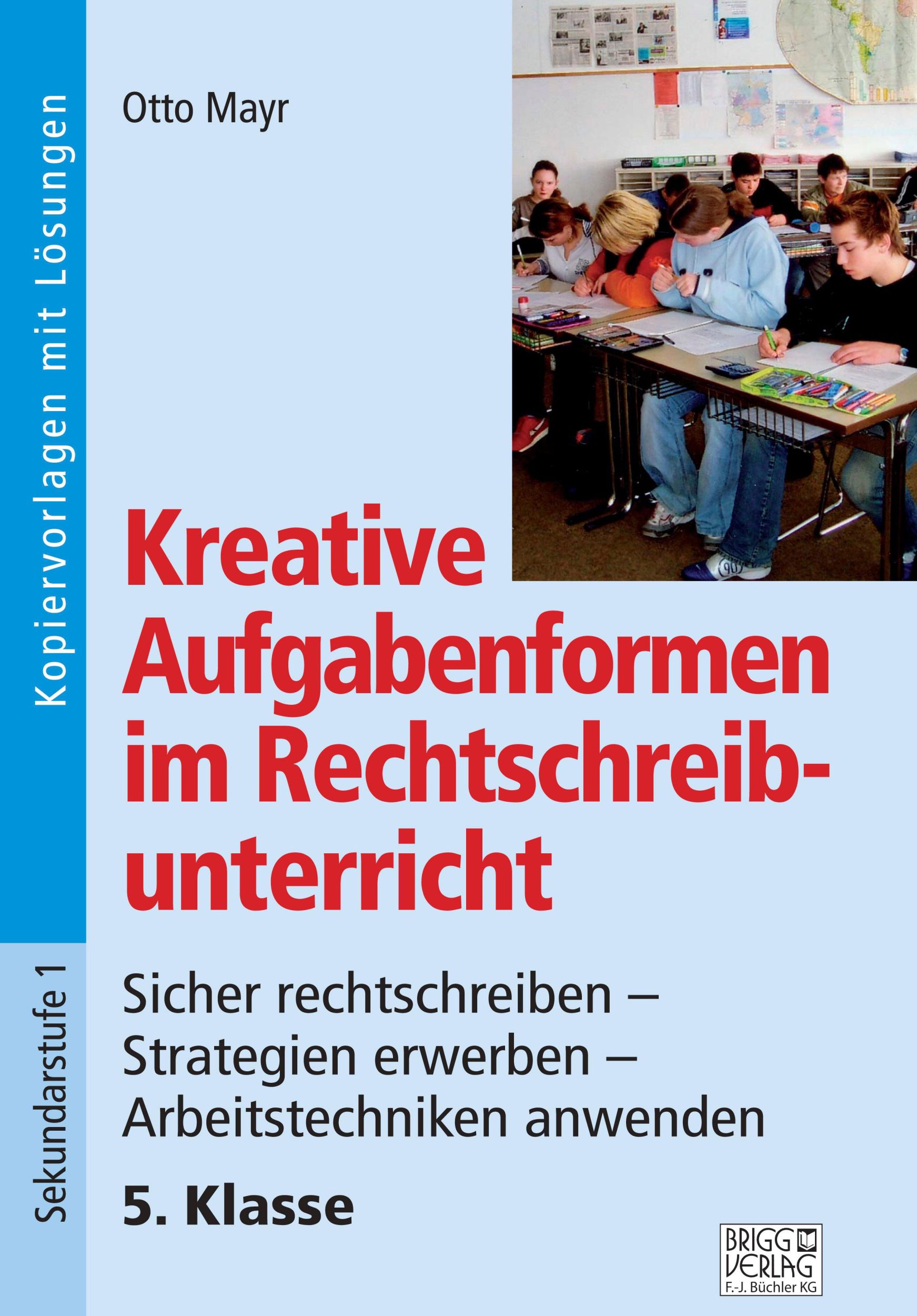 Cover: 9783956603648 | Kreative Aufgabenformen im Rechtschreibunterricht 5. Klasse | Mayr