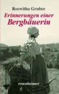 Cover: 9783475540035 | Erinnerungen einer Bergbäuerin | Roswitha Gruber | Buch | 303 S.