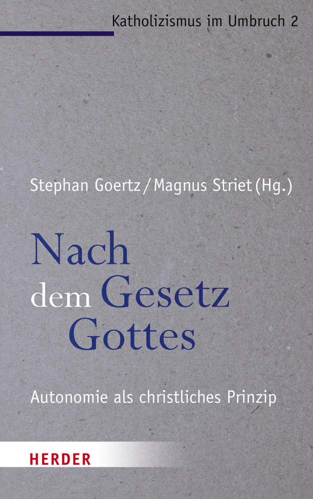 Cover: 9783451332722 | Nach dem Gesetz Gottes | Autonomie als christliches Prinzip | Buch