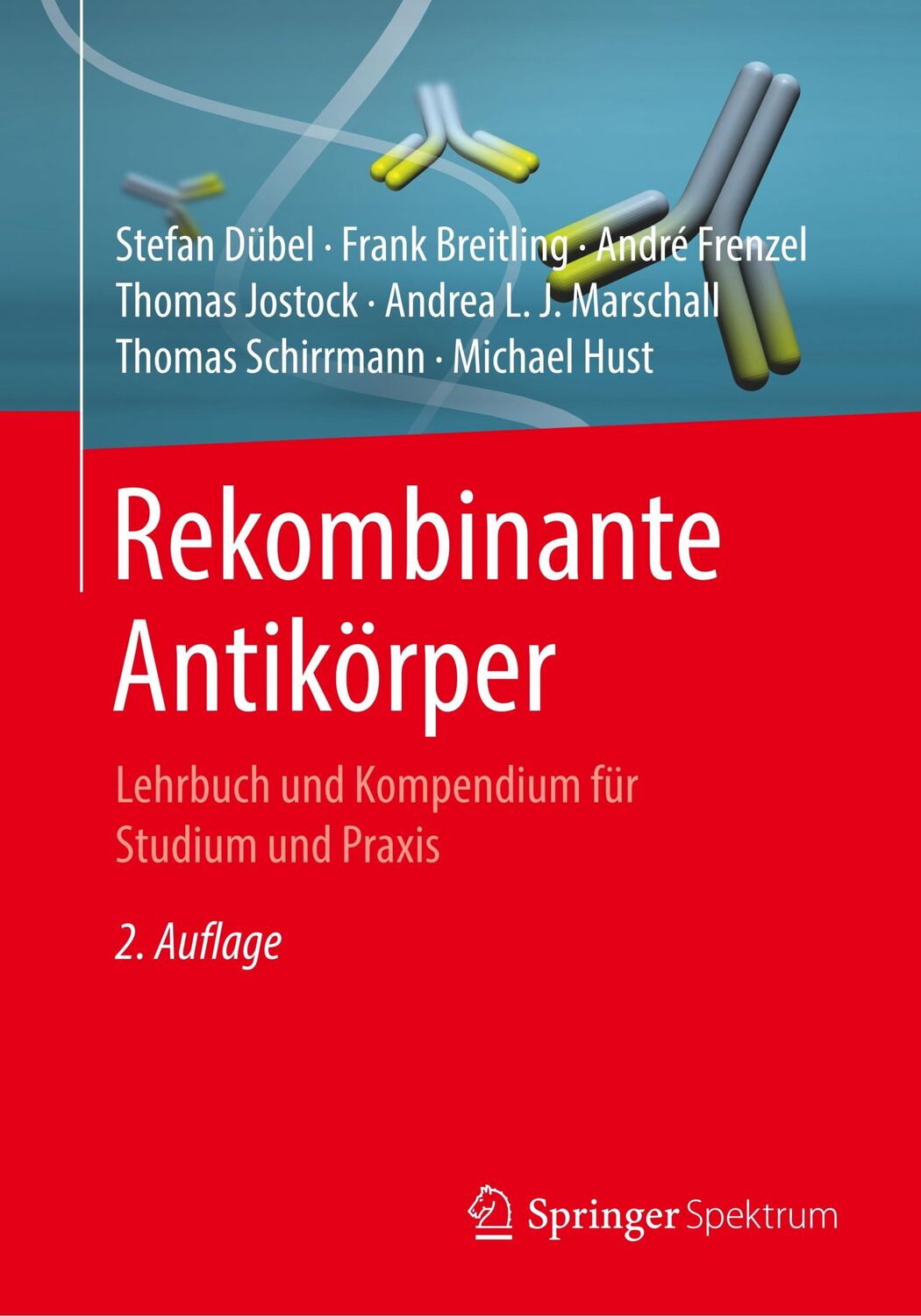 Cover: 9783662502754 | Rekombinante Antikörper | Stefan Dübel (u. a.) | Taschenbuch | xviii