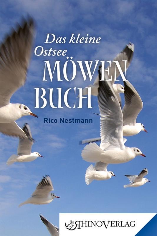 Cover: 9783955600334 | Das kleine Ostseemöwen-Buch | Rico Nestmann | Buch | 96 S. | Deutsch