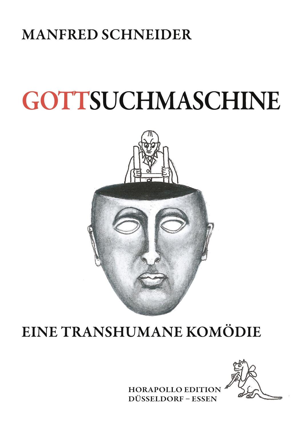 Cover: 9783758381737 | Gottsuchmaschine | Eine transhumane Komödie | Manfred Schneider | Buch