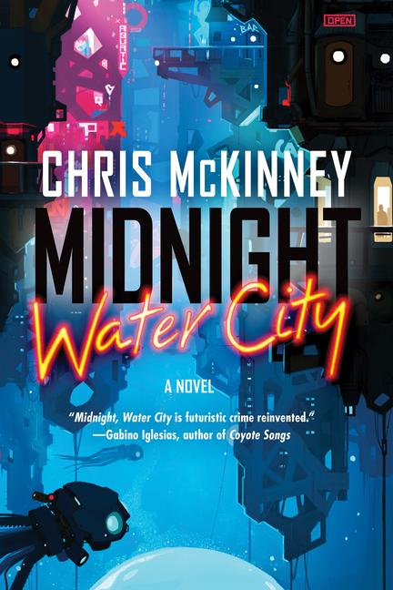 Cover: 9781641292405 | Midnight, Water City | Chris Mckinney | Buch | Englisch | 2021