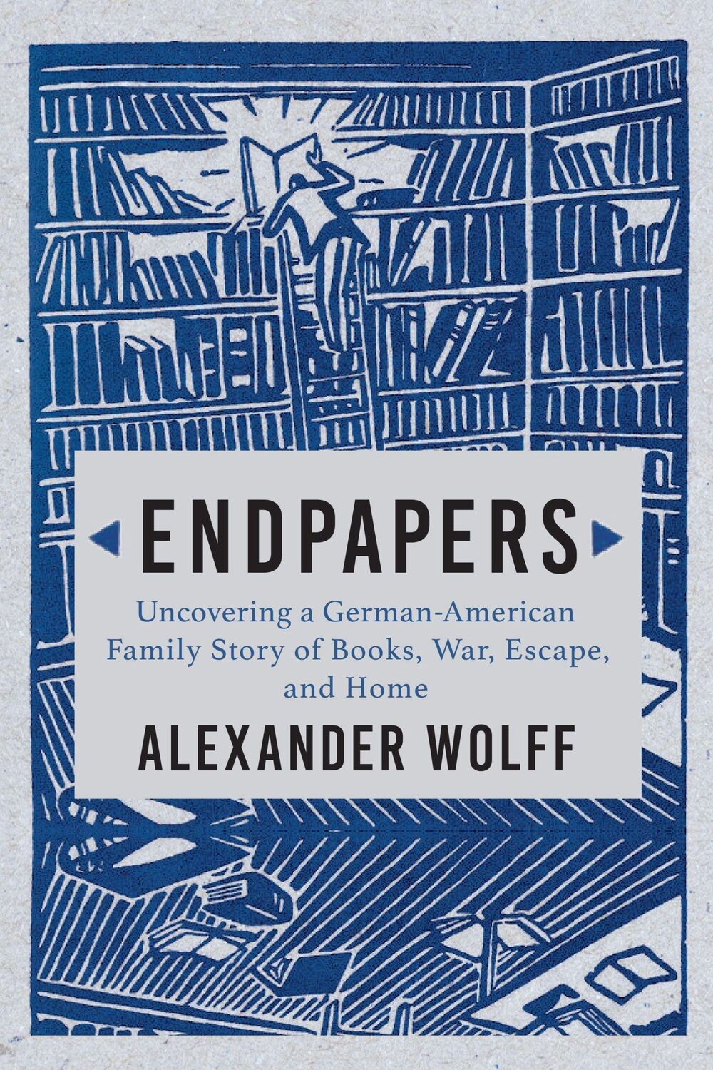 Cover: 9780802158253 | Endpapers | A Family Story of Books, War, Escape, and Home | Wolff