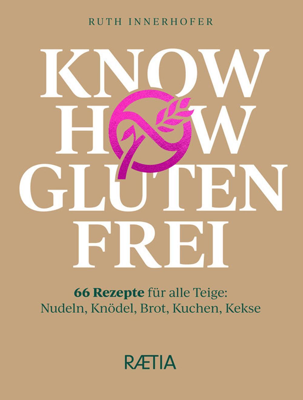 Cover: 9788872837948 | Know-how glutenfrei | Ruth Innerhofer | Buch | 224 S. | Deutsch | 2021