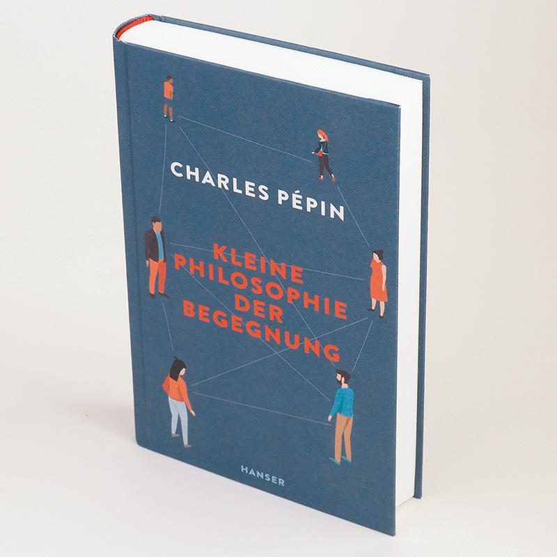 Bild: 9783446272804 | Kleine Philosophie der Begegnung | Charles Pépin | Buch | 256 S.