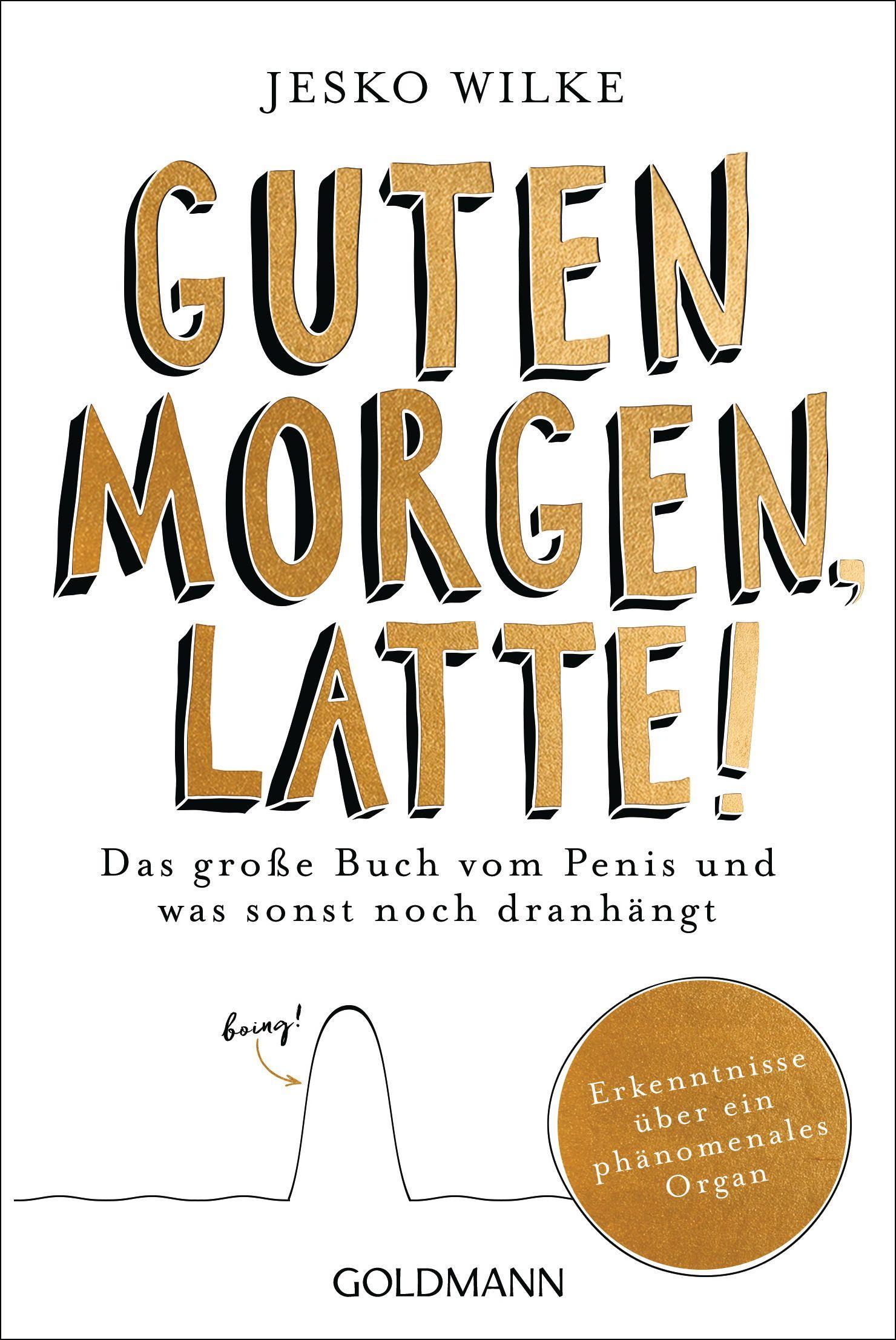 Cover: 9783442159604 | Guten Morgen, Latte! | Jesko Wilke | Taschenbuch | 272 S. | Deutsch