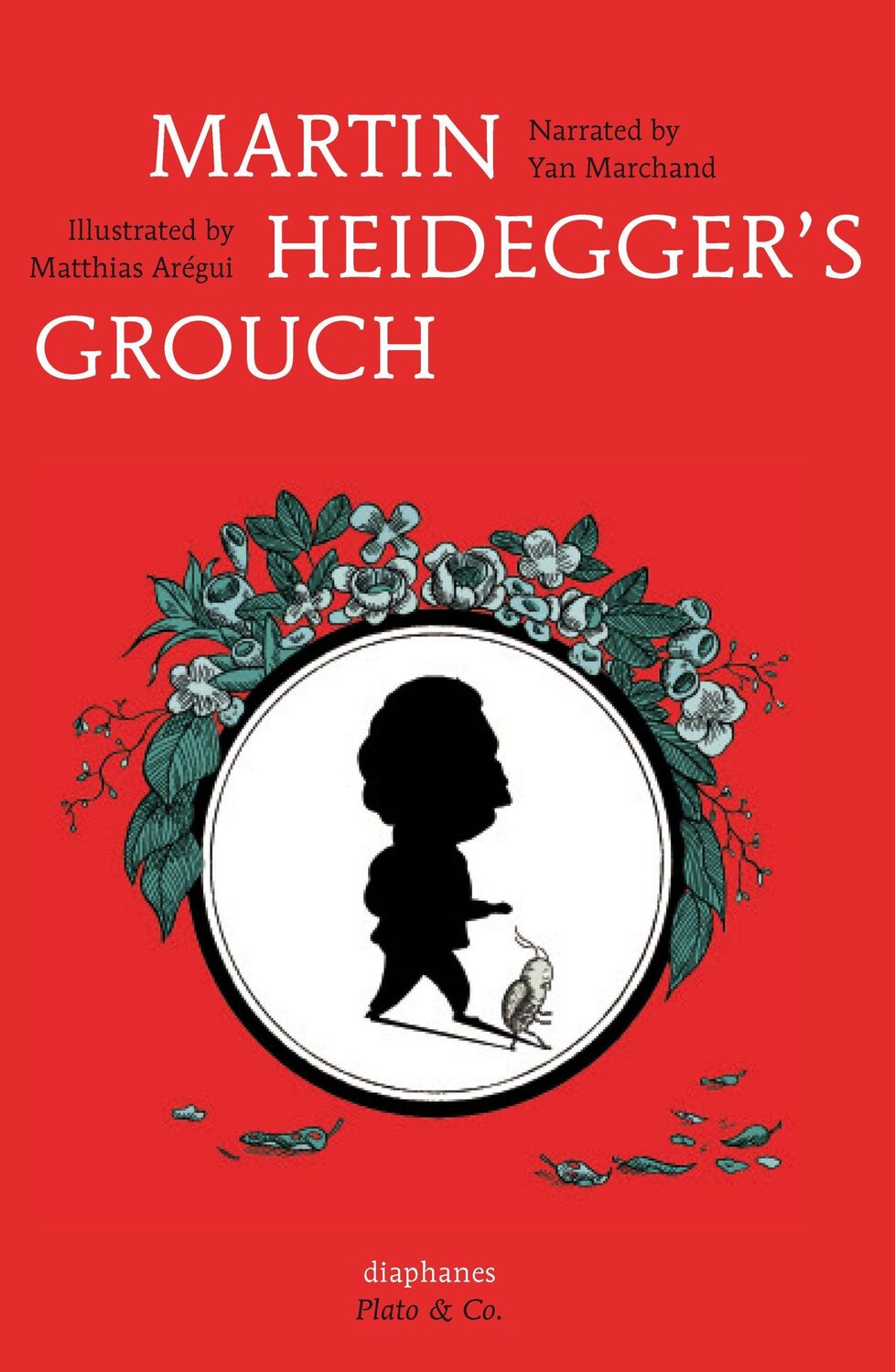 Cover: 9783035800524 | Martin Heidegger's Grouch | Platon &amp; Co | Arégui | Buch | 64 S. | 2018