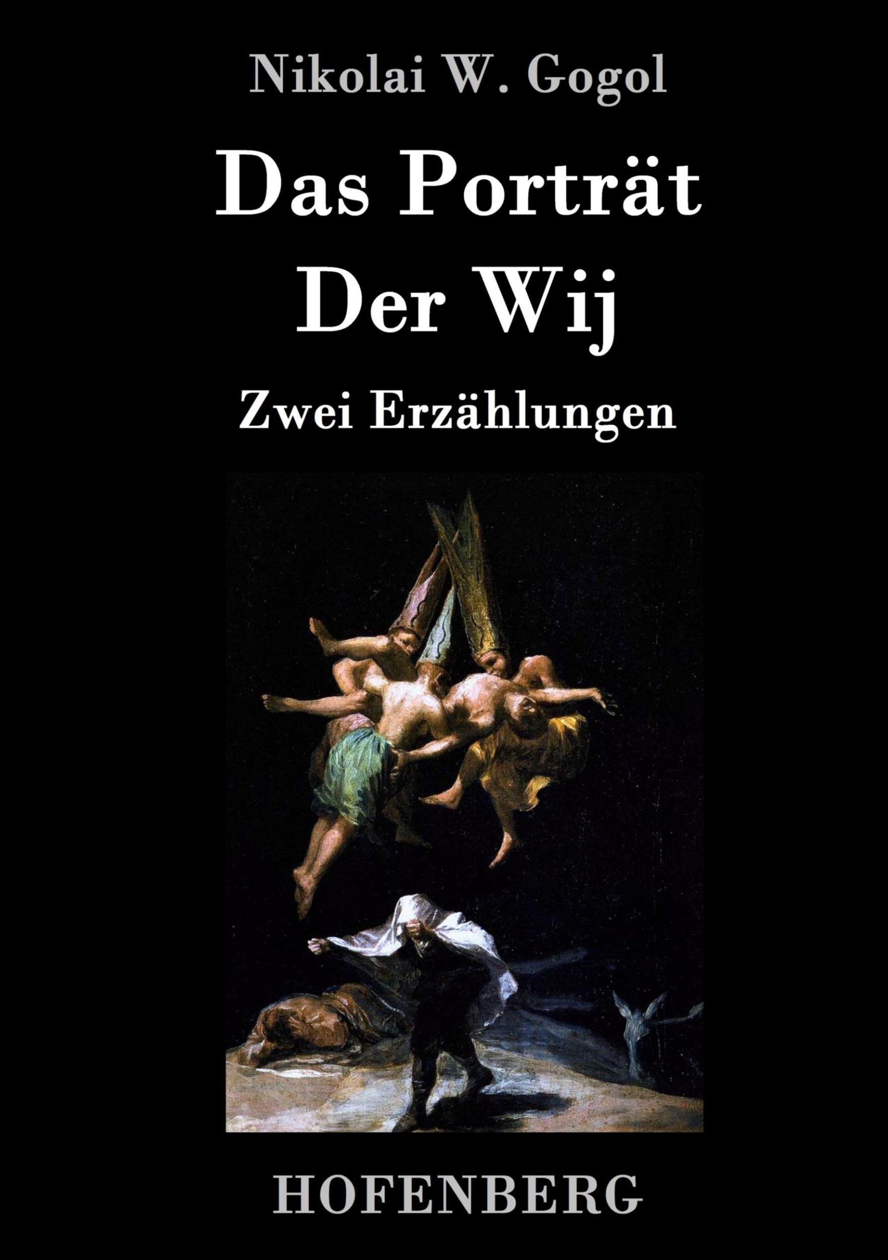 Cover: 9783843074667 | Das Porträt / Der Wij | Nikolai W. Gogol | Buch | 96 S. | Deutsch